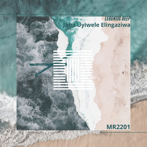 Legentic Deep - Jaha Uyiwele Elingaziwa [MR2201]